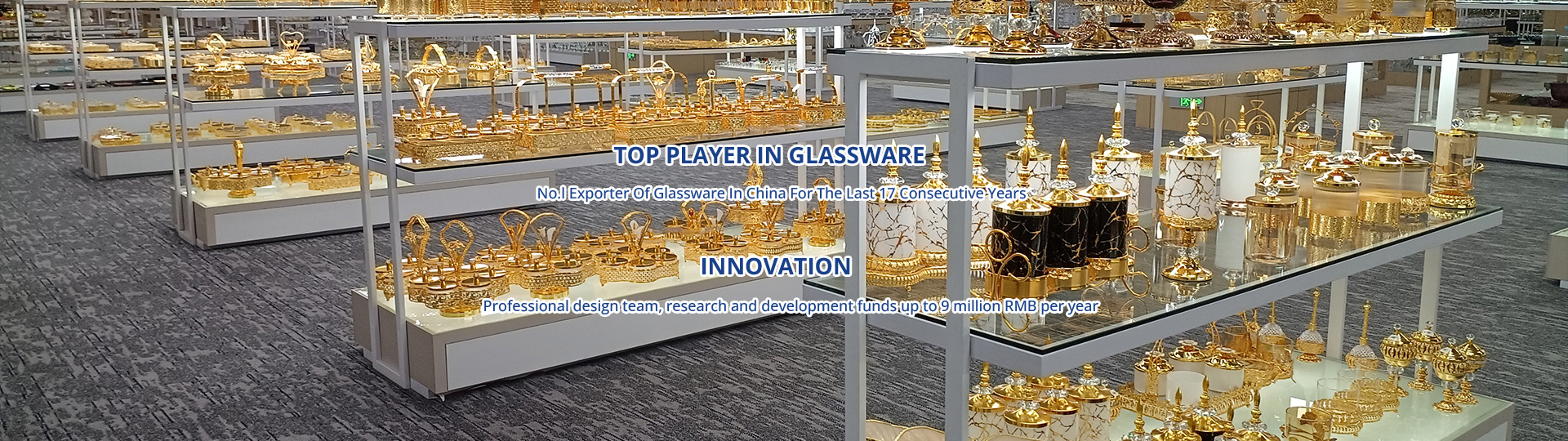 Qingyu homeware - TOP PLAYER IN GLASSWARE Professional design team, research and development funds up to 9 million RMB per year