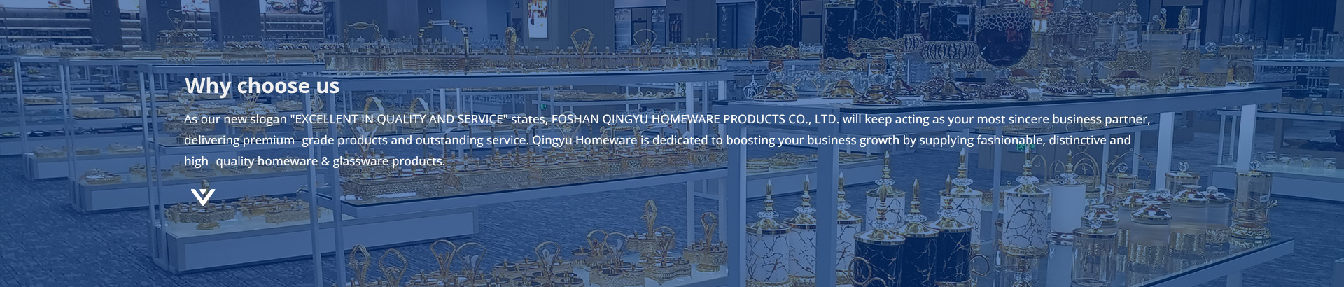Why Choose Us-FOSHAN QINGYU HOMEWARE PRODUCTS CO., LTD